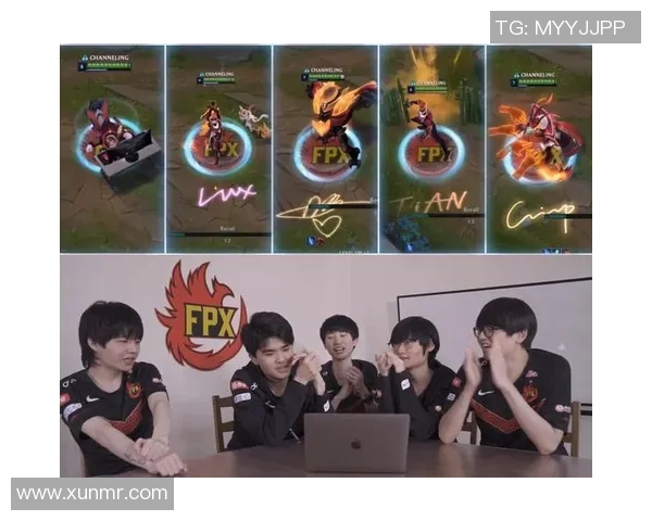 深入分析FPX战队进攻策略与战术布局的全景解读